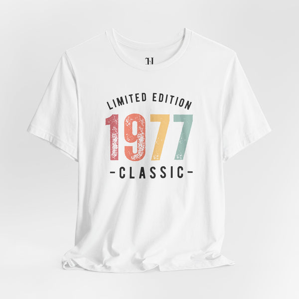 Limited Edition 1977 Classic T-Shirt, Traveling Shirt, Coffee Run Shirt, Birthday Shirt, Vintage Birthday Shirt