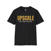 Upscale Never Basic Unisex Softstyle T-Shirt, Casual Wear, Gift for Him/Her, Trendy Apparel, Birthday/Anniversary Gift