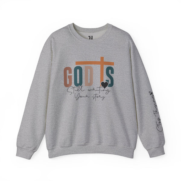 God Is Still Writing Your Story Unisex Heavy Blend™ Crewneck Sweatshirt