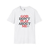 God Don't Play About Me T-Shirt — Christian Faith Graphic Tee