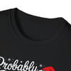 Christmas T-Shirt — "Probably Just Gonna Jingle Some of the Way I'm Tired" Funny Holiday Tee