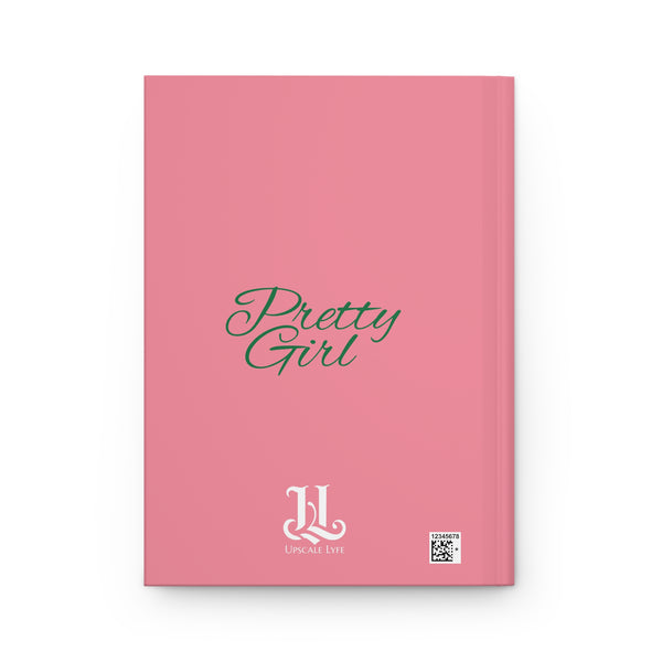 Pretty Girl Hardcover Journal