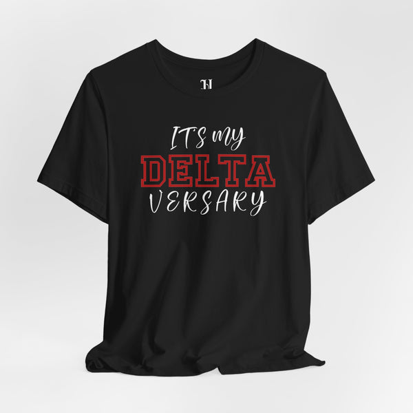 It's My Deltaversary Unisex Jersey Short Sleeve T-Shirt, Delta Sigma Theta Sorority, 1913
