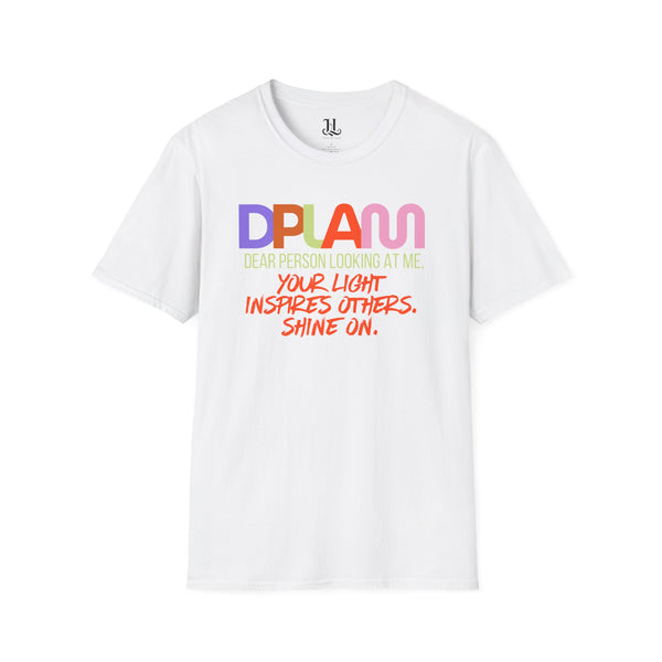 "Shine On" Inspirational Unisex Softstyle T-Shirt – DPLAM Collection, Motivational Tee, Gift for Friends, Self-Care Wear, Uplifting Apparel, Positive Message Top