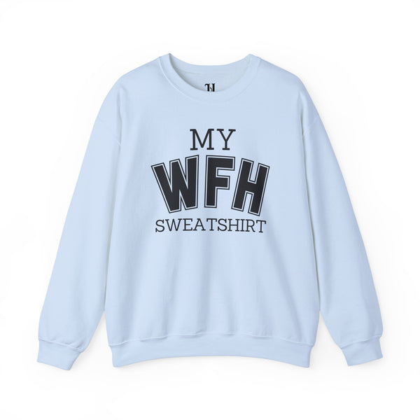 My Work From Home (WFH) Unisex Heavy Blend™ Crewneck Sweatshirt