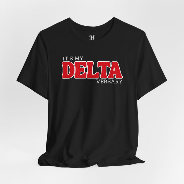 It's My Deltaversary, Delta Sigma Theta 1913Unisex Jersey Short Sleeve T-Shirt, Sorority, 1913