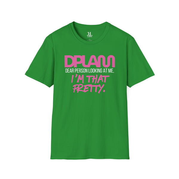 "I'm That Pretty" Essential Inspirational Unisex Softstyle T-Shirt – DPLAM Collection, Motivational Tee, Gift for Friends, Self-Care Wear, Uplifting Apparel