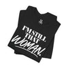 I'm Still That Woman Inspirational Women's Empowerment T-Shirt