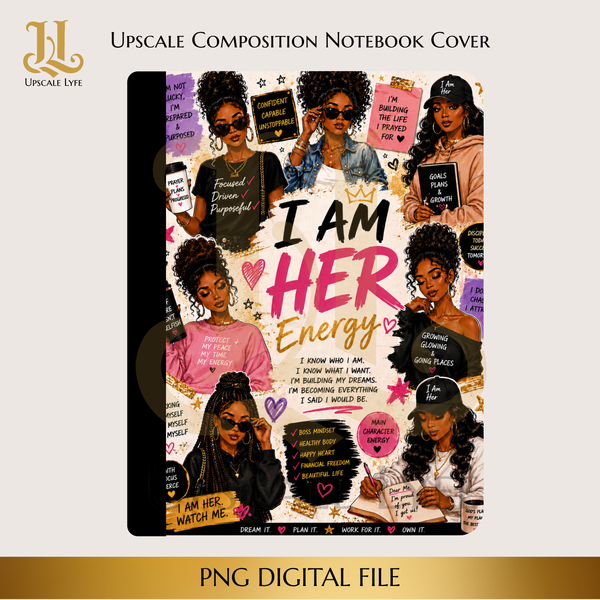 I Am Her Energy Template Digital Download PNG Instant Digital Only File