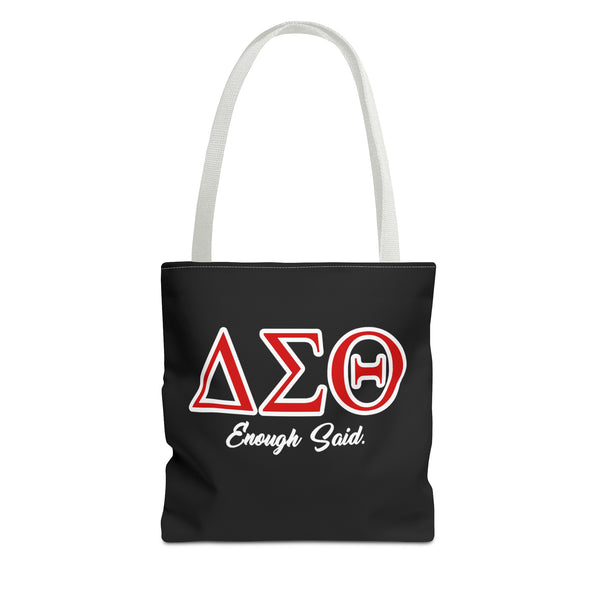 Delta Sigma Theta Enough Said Tote Bag