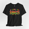 Juneteenth 1865 Unisex Jersey Tee - Celebrate Freedom and Heritage
