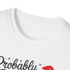 Christmas T-Shirt — "Probably Just Gonna Jingle Some of the Way I'm Tired" Funny Holiday Tee