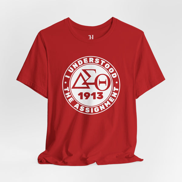 I Understood The Assignment Unisex Jersey Short Sleeve T-Shirt, Sorority, 1913