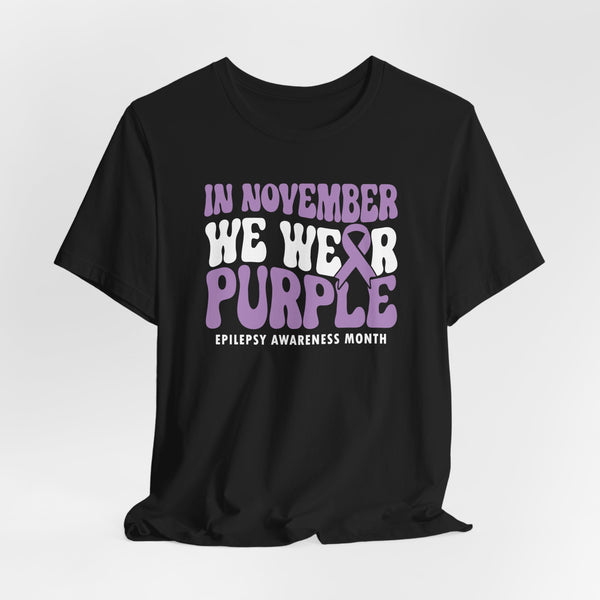 We Wear Purple in October Epilepsy Unisex Jersey Short Sleeve Tee
