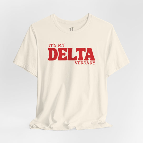 It's My Deltaversary, Delta Sigma Theta 1913Unisex Jersey Short Sleeve T-Shirt, Sorority, 1913