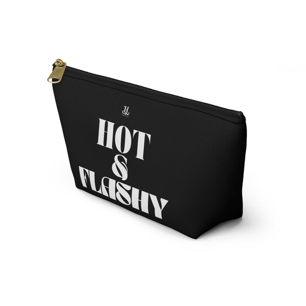 Hot & Flashy Perimenopause, Menopause Accessory Pouch w T-bottom