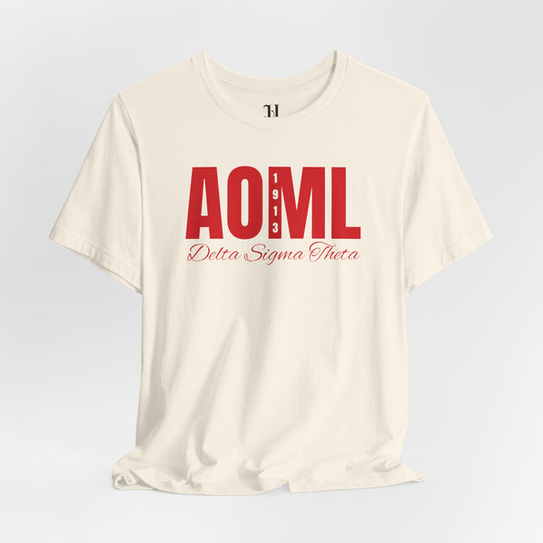 All Of My Love, AOML, Delta Sigma Theta 1913 Unisex Jersey Short Sleeve T-Shirt, Sorority, Inc