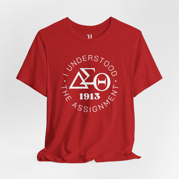 I Understood The Assignment Unisex Jersey Short Sleeve T-Shirt, Sorority, 1913