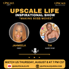 Living an Upscale Life Inspirational Show featuring Tia