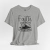 Faith Can Move Mountains Jersey Short Sleeve T-Shirt