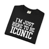 I'm Just Here to Be Iconic T‑Shirt - Ivory