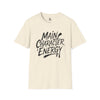 Main Character Energy Unisex Softstyle T-Shirt, Fun Graphic Tee, Casual Wear, Gifts for Gen Z, Everyday Style, Birthday Present, [...]