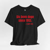 Sis Been Dope Since 1913 Unisex Jersey Short Sleeve T-Shirt, Delta Sigma Theta Sorority