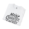 Main Character Energy Unisex Softstyle T-Shirt, Fun Graphic Tee, Casual Wear, Gifts for Gen Z, Everyday Style, Birthday Present, [...]