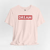 Dream Jersey Short Sleeve T-Shirt