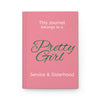 Pretty Girl Hardcover Journal