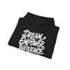 Dream Empower Influence Hoodie - Motivational Sweatshirt for Inspiring Individuals, Unisex Gift, Cozy Casual Wear, Empowerment [...]