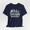 Hot Chocolate Weather Short Sleeve T-Shirt