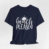 Beach Please Short Sleeve T-Shirt