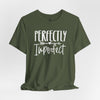 Perfectly Imperfect Jersey Short Sleeve T-Shirt