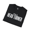 I'm A Head Turner T-Shirt — Inspirational Tee