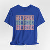 Teacher Teacher Teacher Jersey Short Sleeve T-Shirt