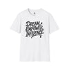 Empowering Unisex T-Shirt - Dream Empower Influence | Inspirational Tee, Gift for Her, Motivational Shirt, Casual Wear, Affirmation Top