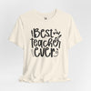 Best Teacher Ever Short Sleeve T-Shirt