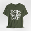 Best Teacher Ever Short Sleeve T-Shirt