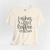 Lashes Long Coffee Strong Short Sleeve T-Shirt