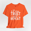 Pray Trust Wait Repeat Jersey Short Sleeve T-Shirt