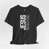 Jesus Is King Unisex Jersey Short Sleeve T-Shirt