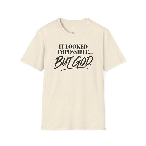 It Looked Impossible But God T-Shirt — Inspirational Christian Faith Tee