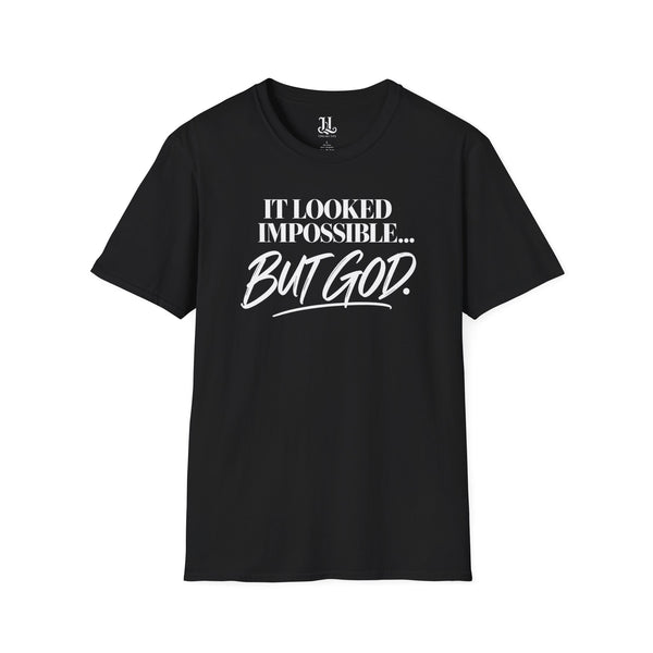 It Looked Impossible But God T-Shirt — Inspirational Christian Faith Tee