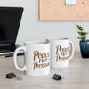 Peace Not Pressure Ceramic Mug - Inspirational Coffee Cup, Unique Gift for Tea Lovers, Spiritual Morning Mug, Motivational Kitchen Decor