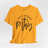 But First, Pray Jersey Short Sleeve T-Shirt