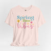 Spring Time Vibes Jersey Short Sleeve T-Shirt