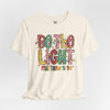 Be The Light Matthew 5:14 Christmas Unisex Jersey Short Sleeve T-Shirt