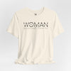 I Love The Woman I've Become Because I Fought To Become Her Softstyle Jersey Short Sleeve T-Shirt Movitivational, Inspirational Tee