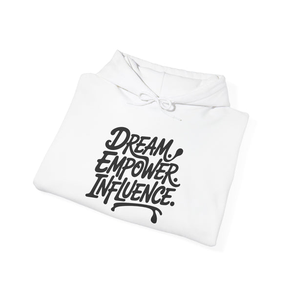 Dream Empower Influence Hoodie - Motivational Sweatshirt for Inspiring Individuals, Unisex Gift, Cozy Casual Wear, Empowerment [...]